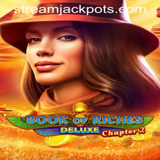 Explore the Mesmerizing World of Book of Riches Deluxe Chapter 2 at StreamJackpot Casino