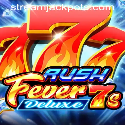 Experience the Thrill of RushFever7sDeluxe at StreamJackpot Casino